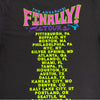 2024 Finally! Tour Tee!