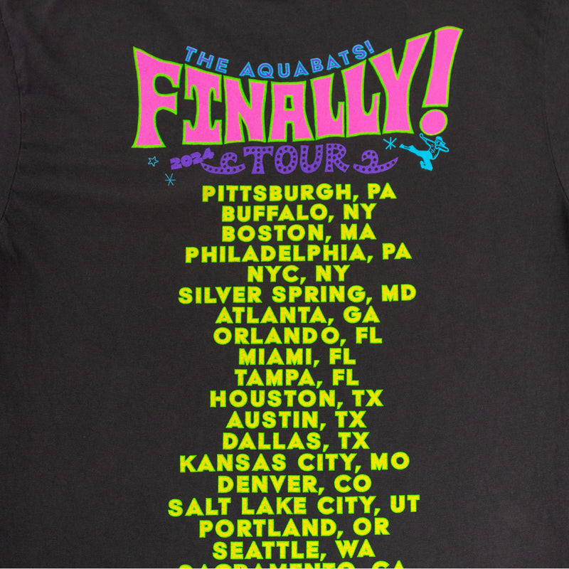 2024 Finally! Tour Tee!