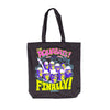 2024 Finally! Tour Tote!
