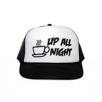Up All Night! Foam Trucker Hat!