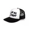 Up All Night! Foam Trucker Hat!