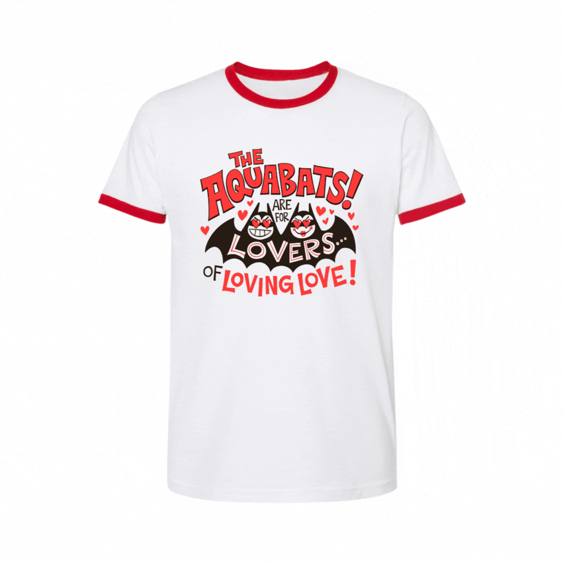 The Aquabats! Are For Lovers...Of Loving Love! Ringer Tee!